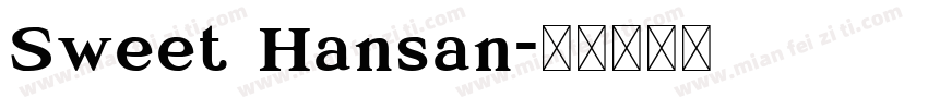 Sweet Hansan字体转换